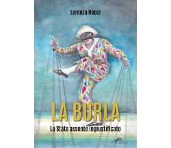 La Burla	 di Lorenza Nacci,  2018,  Youcanprint