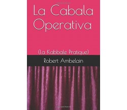 La Cabala Operativa (la Kabbale Pratique) di Robert Ambelain,  2018-06-29,  Inde