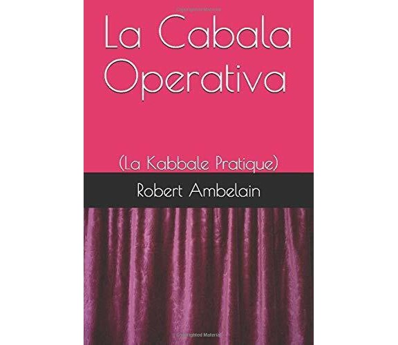 La Cabala Operativa (la Kabbale Pratique) di Robert Ambelain,  2018-06-29,  Inde