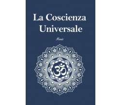 La Coscienza Universale di Monàs,  2022,  Youcanprint