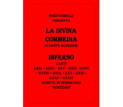 La Divina Commedia III di Enzo Comelli,  2021,  Youcanprint
