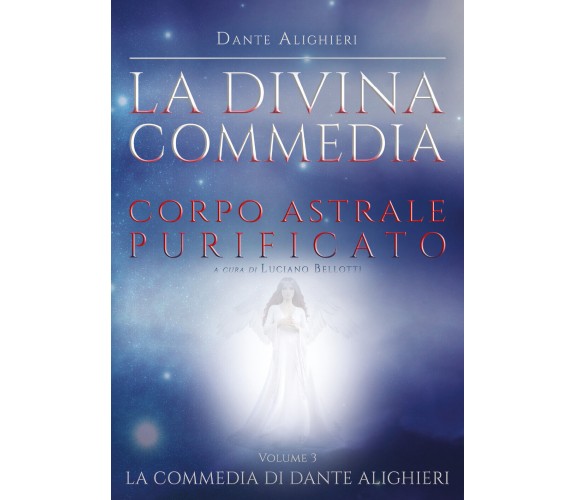 La Divina Commedia - Paradiso di Dante Alighieri,  2021,  Youcanprint