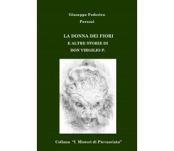 La Donna dei fiori e altre storie di don Virgilio P. di Giuseppe Federico Peruzz