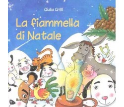 La Fiammella di Natale di Giulia Grilli, 2022, Youcanprint