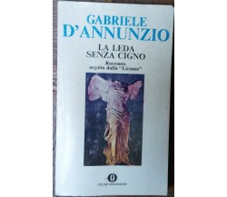 La Leda senza cigno - Gabriele D’Annunzio - Arnoldo Mondadori Editore,1976- R