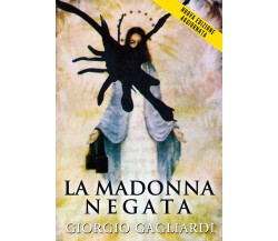 La Madonna Negata di Giorgio Gagliardi,  2022,  Youcanprint