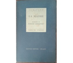 La Madre - Feoktist Beresovsky - Gentile Editore,1946 - A