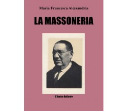 La Massoneria di Maria Francesca Alessandria,  2022,  Youcanprint