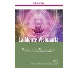 La Mente Visionaria Vol.6 Vinci i Tuoi vizi (Fumo & Gioco d’azzardo)