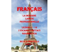 La Moderne Langue Professionnelle Français - Part I  di Nicola Fratello - ER