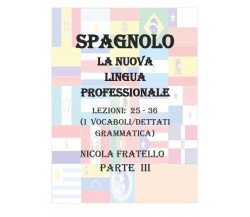 La Nuova Lingua Professionale Spagnolo - Parte III - Nicola Fratello - P