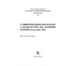 La Pubblica Amministrazione a 40 anni dal Rapporto Giannini	 di Bruno Di Giacomo