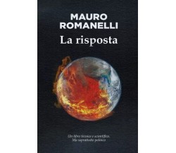  La Risposta di Mauro Romanelli, 2023, Youcanprint