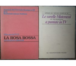 La Rosa Rossa;Le sorelle Materassi... - F.Giraldi; A.Palazzeschi - RAI - R