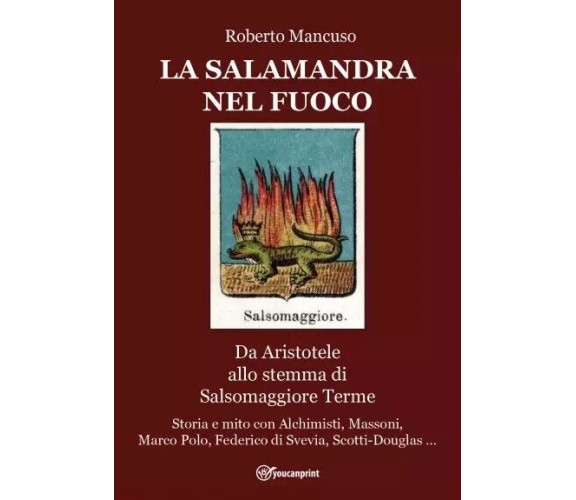  La Salamandra nel Fuoco di Roberto Mancuso, 2023, Youcanprint