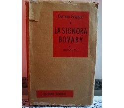  La Signora Bovary	 di Gustavo Flaubert,  1957,  Sonzogno-F