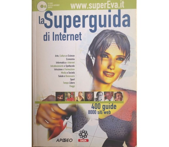 La Superguida di Internet di Aa.vv., 2001, Apogeo