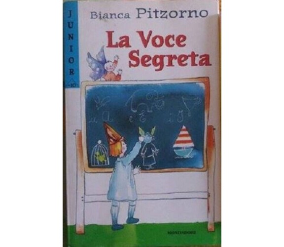 La Voce Segreta  - Bianca Pitzorno - 2002