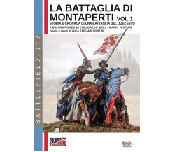 La battaglia di Montaperti vol. 1 - Pierluigi Romeo - Luca Cristini, 2018