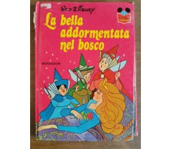 La bella addormentata nel bosco - Disney - Mondadori - 1975 - AR
