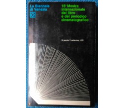 La biennale di Venezia 15 Mostra internazionale del libro - 1970 - L