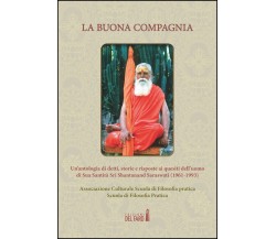 La buona compagnia di Saraswati Shantananda - edizioni Del Faro, 2022