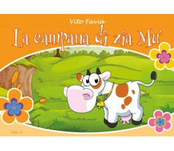 	 La campana di zia Mù - Vito Favia,  2019,  Youcanprint