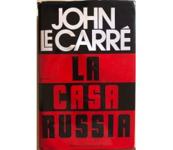 La casa Russia di John Le Carré, 1989, Arnoldo Mondadori