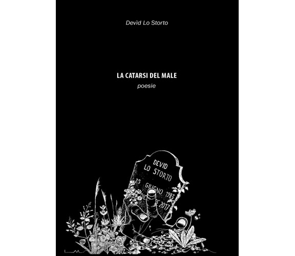 La catarsi del male di Devìd Lo Storto,  2017,  Youcanprint
