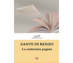  La centesima pagina di Sante Di Renzo, 2008, Di Renzo Editore