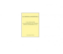 La ciencia lingüística - Raúl Quesada Portero,  Libellula Edizioni - P