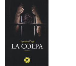 La colpa di Keigo Higashino,  2016,  Atmosphere Libri