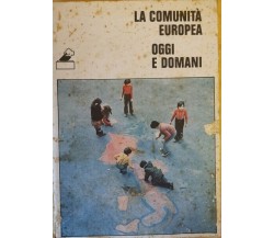 La comunità europea oggi e domani - ER