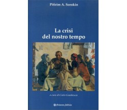 La crisi del nostro tempo terra e luoghi nell’epoca della mondializzazione di Lu