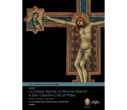 La croce dipinta di Simone Martini a San Casciano Val di Pesa - Edifir, 2023