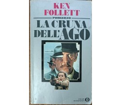 La cruna dell'ago - Ken Follett - Oscar Mondadori, 1979 - A