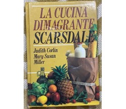 La cucina dimagrante Scarsdale - J.Corlin,Mary Susan Miller - Kupfer - 1988 - M