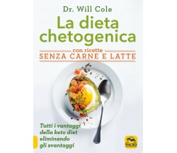 La dieta chetogenica con ricette senza carne e latte di Will Cole,  2021,  Macro