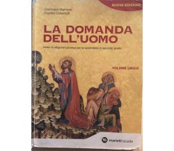 La domanda dell'uomo di AA.VV., 2006, Marietti Scuola