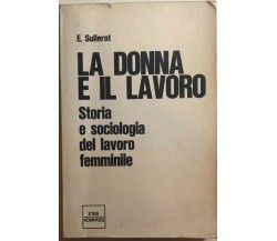 La donna e il lavoro di E. Sullerot, 1969, Etas Kompass