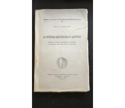 La dottrina eresiologica di S.Agostino - Silvia Jannaccone,  1952 - P