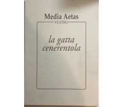 La gatta cenerentola di Media Aetas Teatro, 1997, Legma Srl