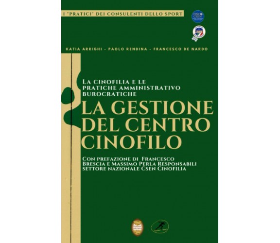 La gestione del centro cinofilo: La cinofilia e le pratiche amministrativo buroc