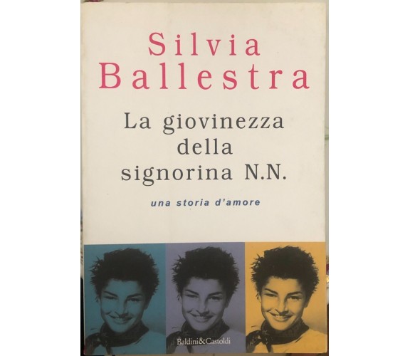 La giovinezza della signorina N. N. una storia d’amore di Silvia Ballestra,  199