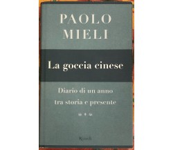 La goccia cinese diario di un anno tra storia e presente di Paolo Mieli, 2002,