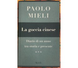 La goccia cinese diario di un anno tra storia e presente di Paolo Mieli, 2002,