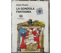 La gondola fantasma di Gianni Rodari, 2012, Einaudi Ragazzi