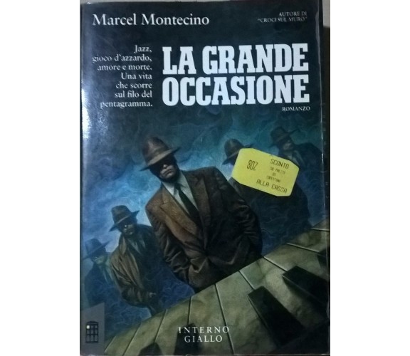 La grande occasione - Marcel Montecino (Interno Giallo) Ca