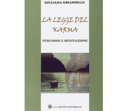 La legge del Karma, di Giuliana Ghiandelli,  2019,  Om Edizioni - ER