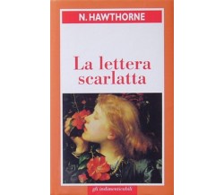 La lettera scarlatta -  Nathaniel Hawthorne